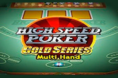 High speed poker